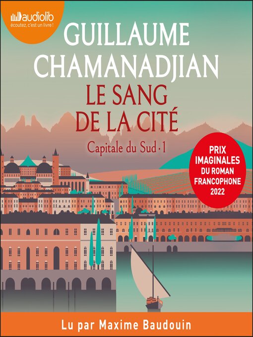Title details for Le Sang de la cité by Guillaume Chamanadjian - Available